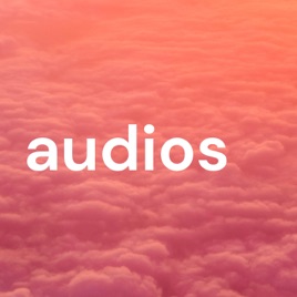 Audios Podcast