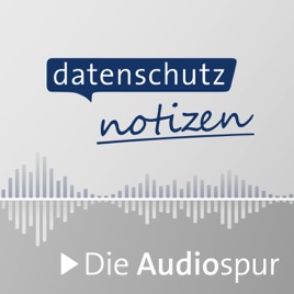 Audiospur – datenschutz-notizen | News-Blog der datenschutz nord Gruppe