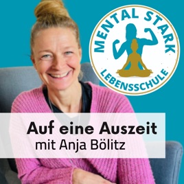 Auf eine AusZeit mit Anja