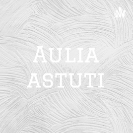 Aulia astuti