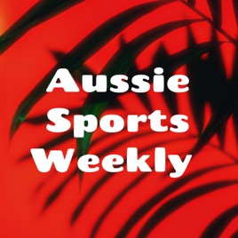 Aussie Sports Weekly