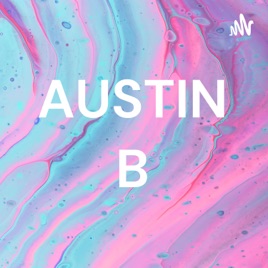 AUSTIN B