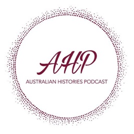 Australian Histories Podcast