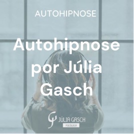Autohipnose por Júlia Gasch