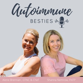 Autoimmune Besties Podcast
