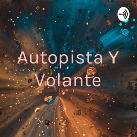 Autopista Y Volante