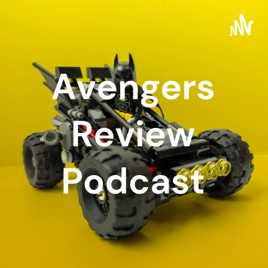 Avengers Review Podcast