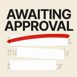 Awaiting Approval