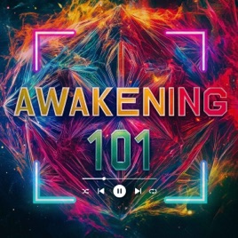 Awakening 101