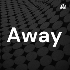 Away