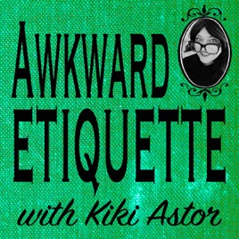 Awkward Etiquette: Old Money & New Manners
