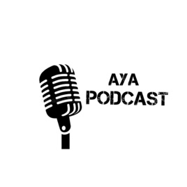 AYA Pocast