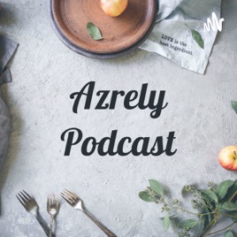 Azrely Podcast