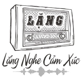 Bài học cuộc sống - Lặng Radio