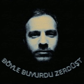 Böyle Buyurdu Zerdüşt