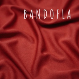 B A N D O F L A