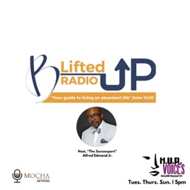 B. Lifted Up!
