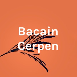 Bacain Cerpen