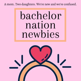 Bachelor Nation Newbies