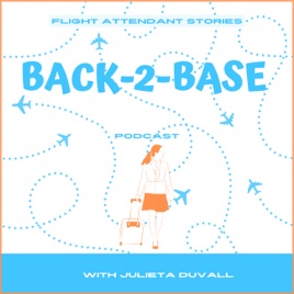 Back-2-Base — Flight Attendant Stories