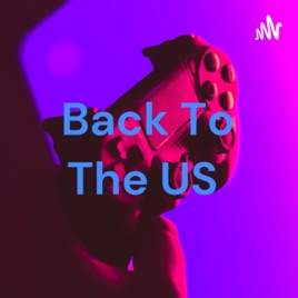 Back To The US
