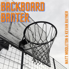 Backboard Banter