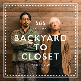 BACKYARD TO CLOSET