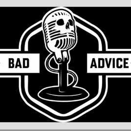 Bad Advice
