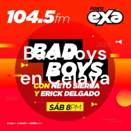 Bad Boys en Celaya
