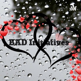 BAD Initiatives