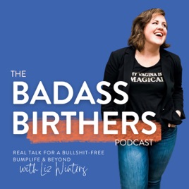 Badass Birthers Podcast