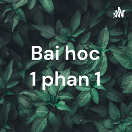 Bai hoc 1 phan 1