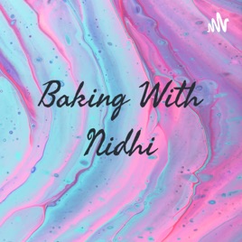 Baking With Nidhi