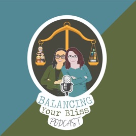 Balancing Your Bliss