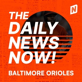 Baltimore Orioles News Today | 2 Min News | The Daily News Now!