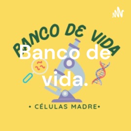 Banco de vida.