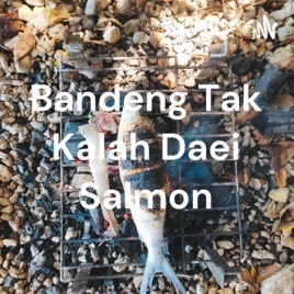 Bandeng Tak Kalah Daei Salmon