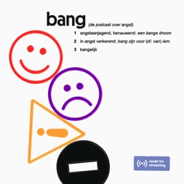 Bang, de podcast over angst