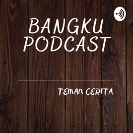 Bangku podcast