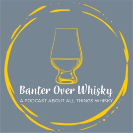 Banter Over Whisky