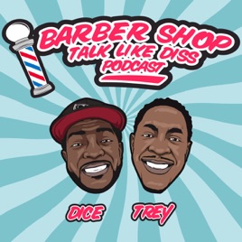 Barbershop Talk Like Diss