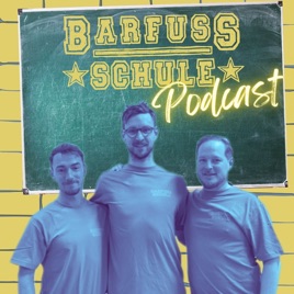 Barfussschule Podcast