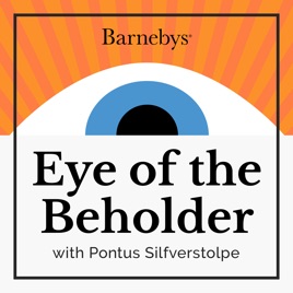 Barnebys podcast: Eye of the Beholder