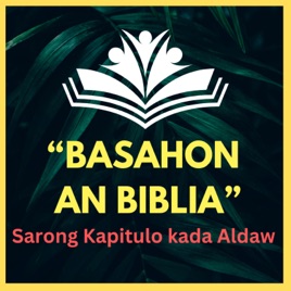 BASAHON AN BIBLIA, Sarong Kapitulo kada Aldaw