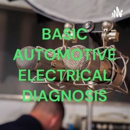 BASIC AUTOMOTIVE ELECTRICAL DIAGNOSIS