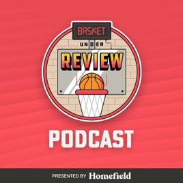 Basket Under Review Podcast