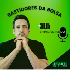 Bastidores da Bolsa