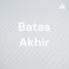 Batas Akhir