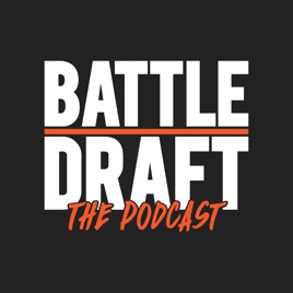 Battle Draft Podcast