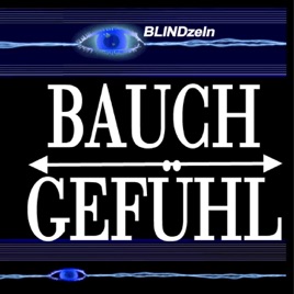 Bauchgefühl - Der Podcast